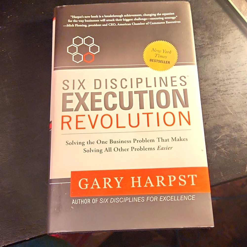 Unused/undamaged Hardcover Six Disciplines Execution Revolution by Gary Harpst